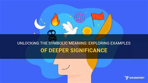 Beyond the Surface: Exploring the Deeper Symbolic Significance