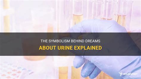 Beyond the Surface: Exploring the Symbolism of Infant Urine in Dreams