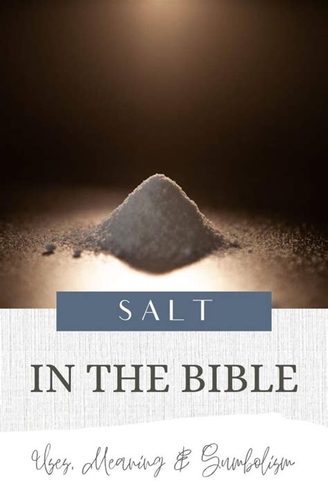 Biblical References: Salt as a Divine Manifestation