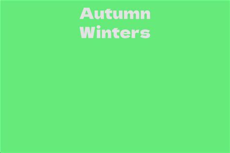 Biography of Autumn Winters: Early Life and Career