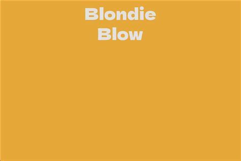 Blondie Blow Biography: Early Life and Career