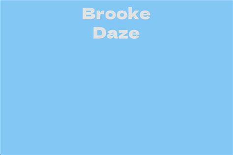 Body Stats of Brooke Daze