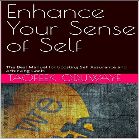 Boosting Self-Assurance and Reaching Personal Aspirations