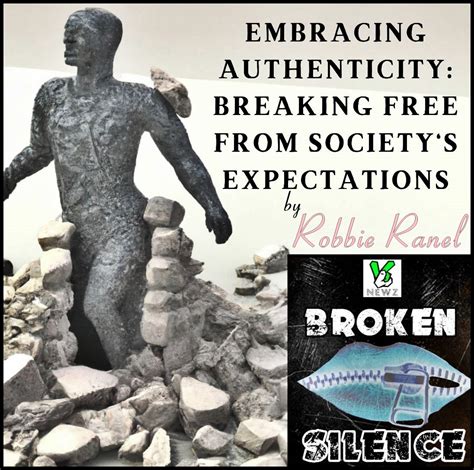 Breaking Free from Societal Expectations: Embracing Authenticity