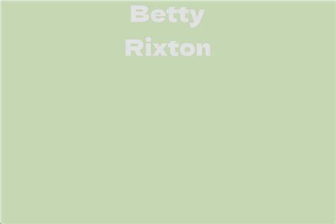 Breaking Stereotypes: Betty Rixton's Figure