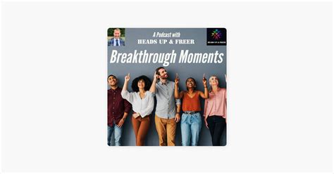 Breakthrough Moments and Milestones