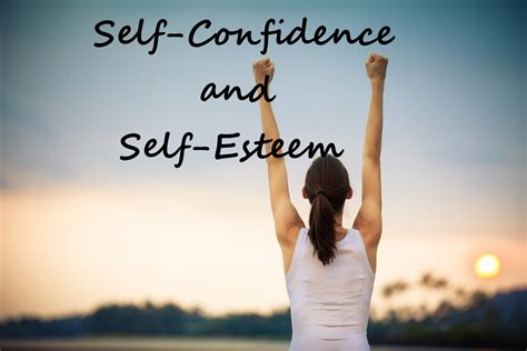 Building Confidence and Self-Esteem