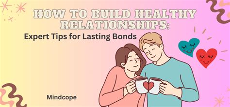 Building Lasting Emotional Bonds: Techniques and Strategies