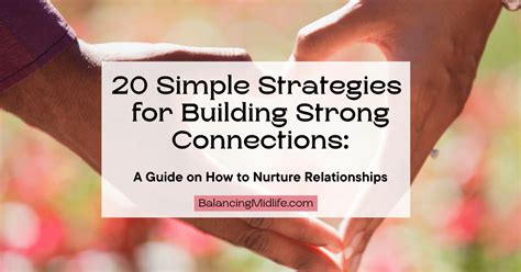 Building Strong Connections: Nurturing Relationships with Colleagues and Superiors