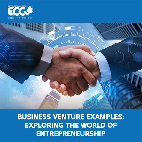 Business Ventures and Entrepreneurship