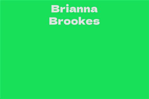 Career Achievements and Milestones of Brianna Brookes