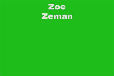 Career Achievements of Zoe Zeman