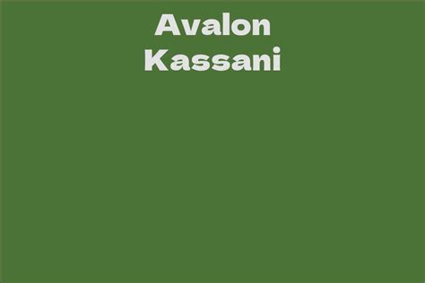 Career Journey of Avalon Kassani