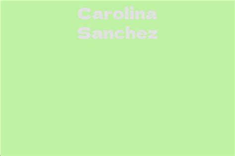 Carolina Sanchez's Net Worth in 2021