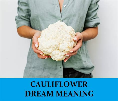 Cauliflower Dreams in Literature, Art, and Film