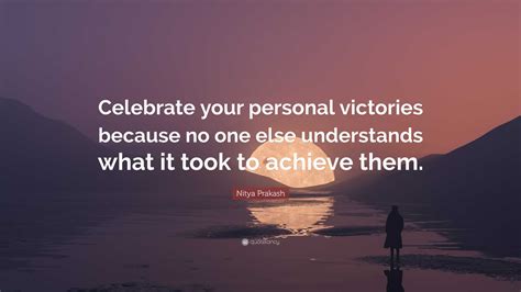 Celebrate Your Victories and Use Them as Motivation for New Goals