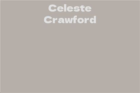 Celeste Crawford: A Brief Biography