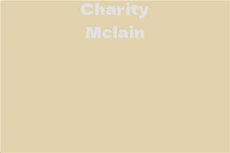 Charity Mclain's Impact on the Entertainment Industry