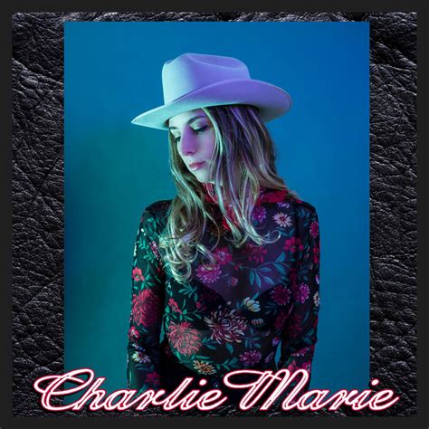 Charlie Marie's Discography and Tours