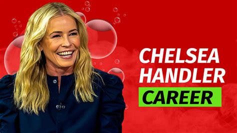 Chelsea Handler's Career and Achievements