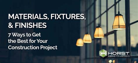 Choosing the Ideal Fixtures and Materials