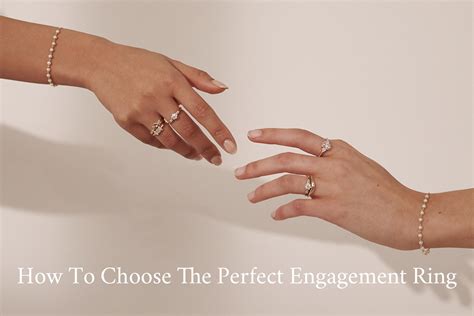 Choosing the Perfect Engagement Ring