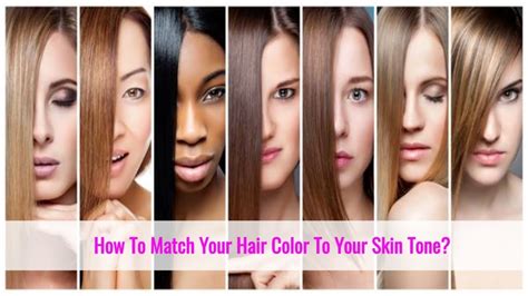 Choosing the Right Shade: Enhancing Your Hair Color with Flawless Skin Tone Match