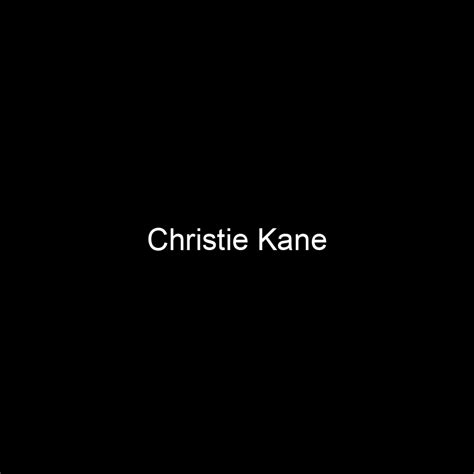 Christie Kane's Net Worth