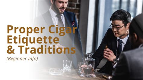 Cigar Etiquette: Guidelines for Proper Behavior in the Cigar Lounge