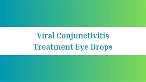 Clearing the Vision: Effective Treatments for Conjunctivitis