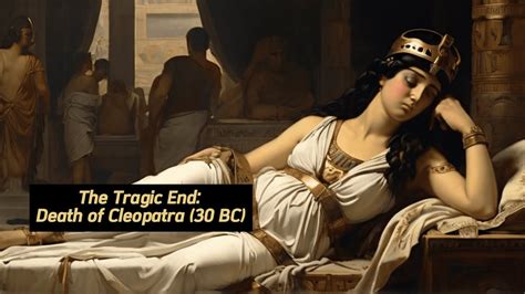 Cleopatra's Downfall: Tragic End and Legacy