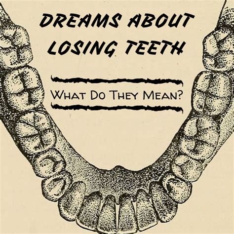 Common Meanings of Dreams about losing teeth