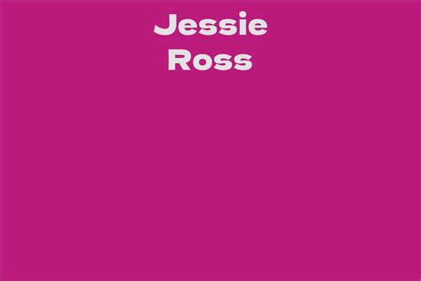 Comparing Jessie Ross's Net Worth with Peers