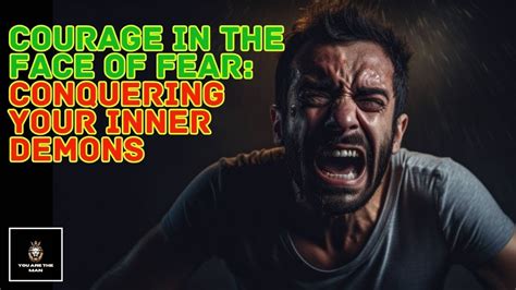 Conquering Inner Demons: Embracing Courage and Finding Equilibrium