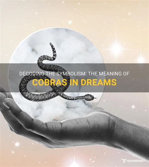 Context Matters: Cultural Variations in the Symbolic Meaning of Cobras in Aquatic Dreams