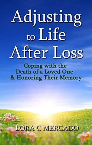 Coping with the Loss: Honoring the Memory