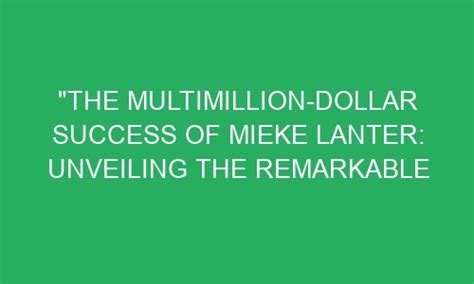 Counting the Dollars: Mieke Dockley's Net Worth