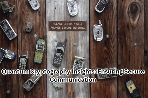 Cracking Cryptography: Ensuring Secure Communication through Mathematics