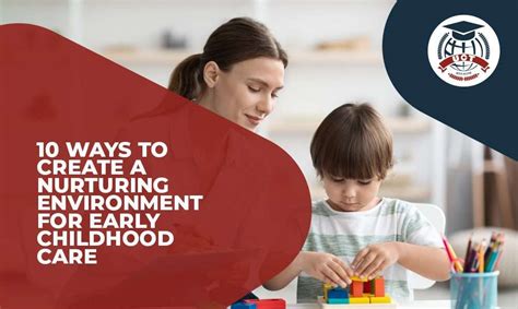 Creating a Nurturing and Protective Environment for the Child