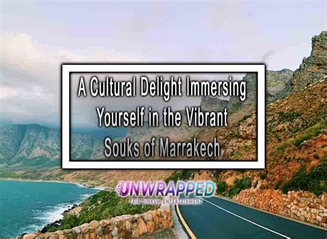 Cultural Delights: Immersing Yourself in the Valley's Local Tradition