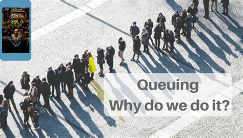 Cultural Significance of Queueing