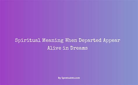 Cultural and Spiritual Significance of Dreaming about a Departed Beloved Person