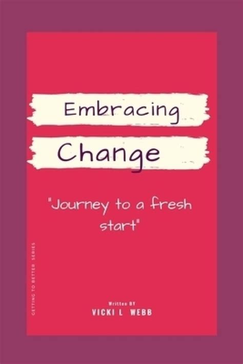 Daring to Change: Embracing a Fresh Start