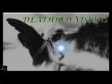 Deathbed Visions: The Mystical Sight of the Departing