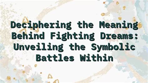 Deciphering the Symbolic Meanings within Dreams