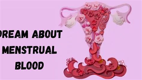 Decoding Dreams: Unveiling the Symbolism of the Menstrual Cycle