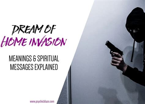 Decoding Dreams Regarding a Home Invasion