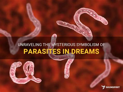 Decoding Symbolism: Unveiling the Mysterious Significance of Tiny Parasites