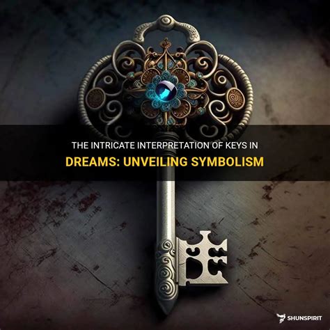 Decoding Symbolism in Dreams: Unveiling the Key to Interpretation