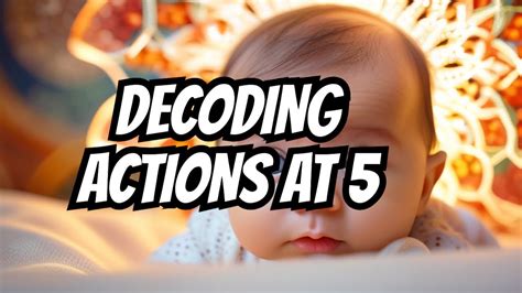 Decoding the Actions and Behaviors of the Infant Princess in the Vision